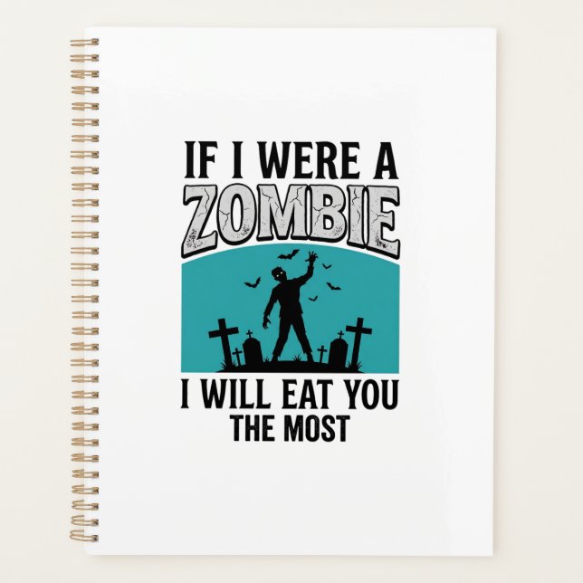 Drôle de zombie si j'étais un zombie vous manger l (Devant)