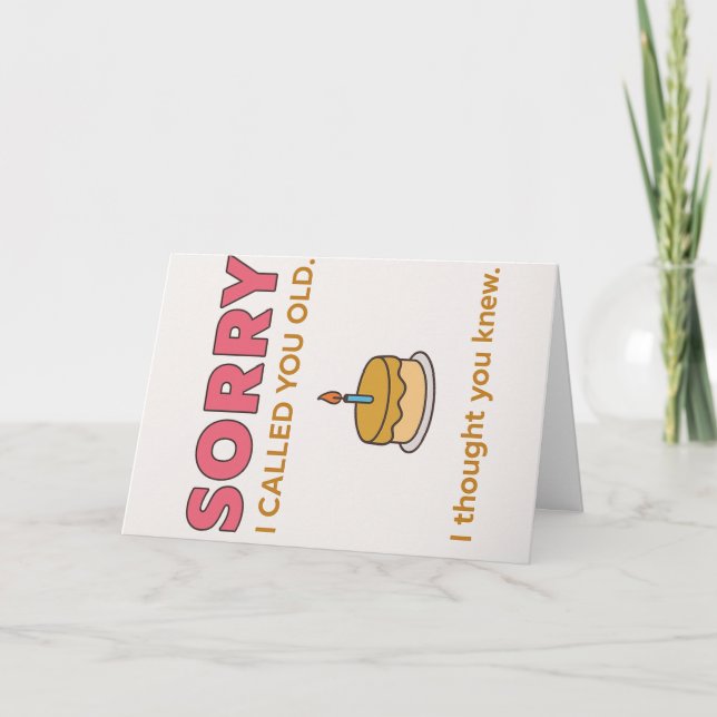 Drôle Désolé Je Vous Ai Appelé Carte Anniversaire (Devant)