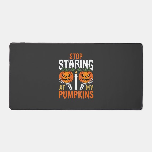 Drôle d'Halloween Arrête de fixer mes citrouilles (Recto)