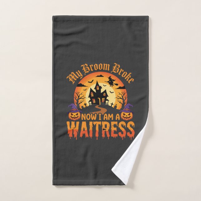 Drôle Halloween Serveuse Mon Balai Est Cassé Desig (Serviette à main)
