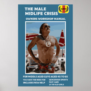 Drôle Homme Midlife Crisfts Poster