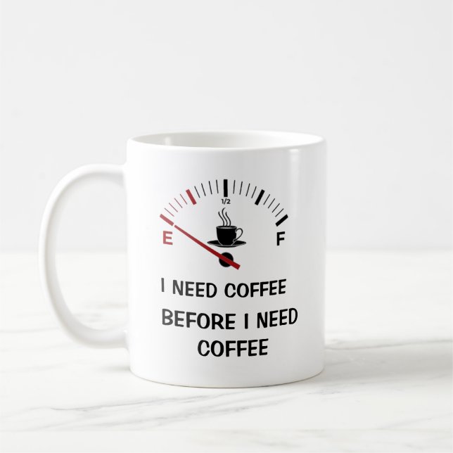 Drôle, J'Ai Besoin De Café Avant La Mug De Café (Gauche)