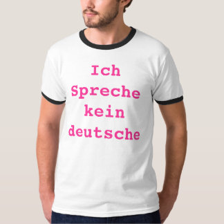 Drôle "je ne parle pas" le T-shirt allemand