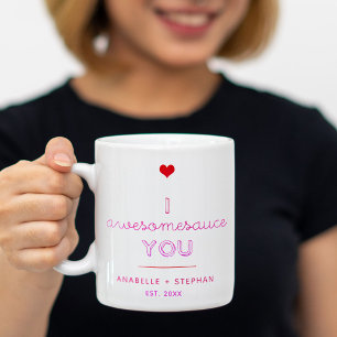 Drôle Je vous Awesomesauce Valentine Mug