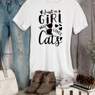 Drôle Juste Une Fille Qui Aime Les Chats T-Shirt