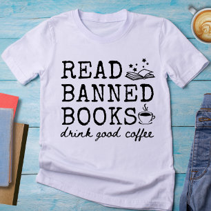 Drôle Lire Livres Interdits Boire Bon Café T-Shirt