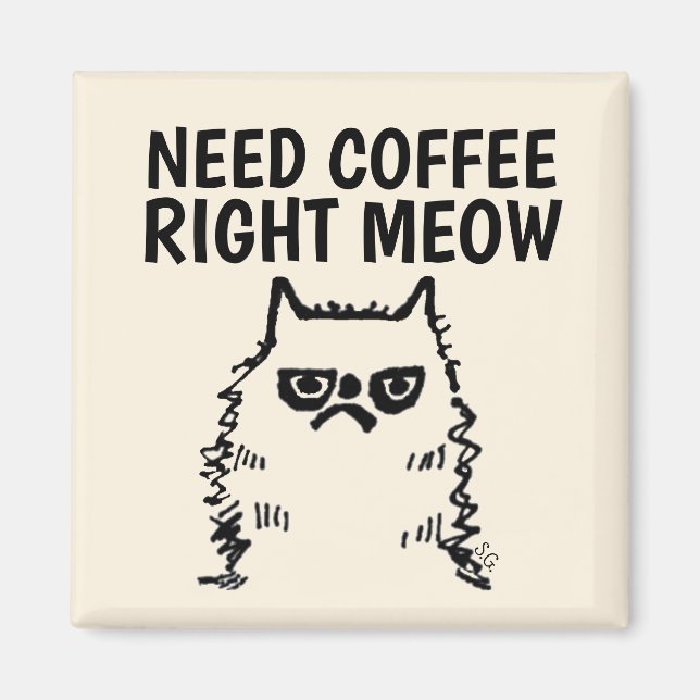 Drôle Magnets de chats, besoin de café juste miow (Devant)