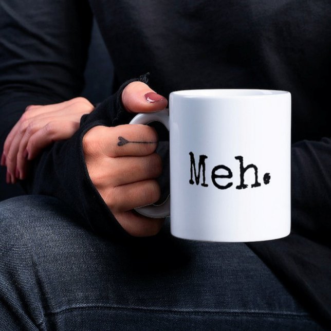 Drôle Meh Mug (Créateur téléchargé)