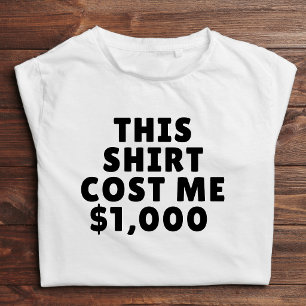 Drôle Minimaliste Sarcastique Ce T-Shirt Coûte 1 0