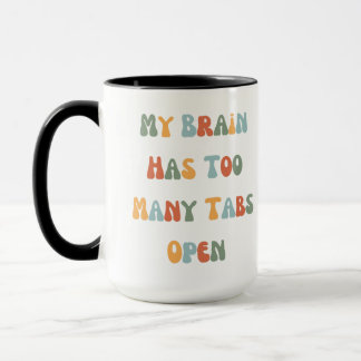 Drôle mug adhd et Neurodivergent.