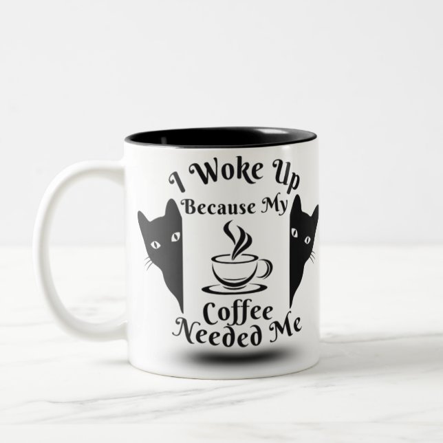 Drôle Mug Je Me Suis Réveillé Parce Que Mon Café A (Gauche)