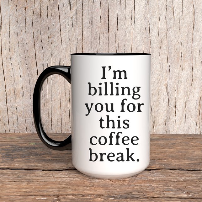 Drôle Mug pour avocat, comptable et cadeau de patr (billing coffee mug, funny coffee mug, office humor mug, coworker gift, boss gift, lawyer mug)