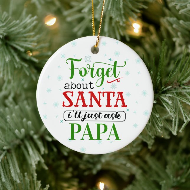 Drôle Oublier le Père Noël PAPA Ornement de Noël (Arbre)