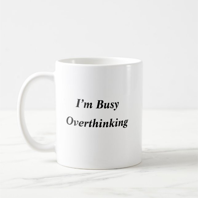 Drôle Overthinker café Mug (Gauche)