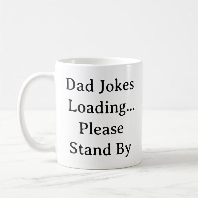 Drôle Papa Mug - Papa Blagues Chargement S'Il Vous (Gauche)