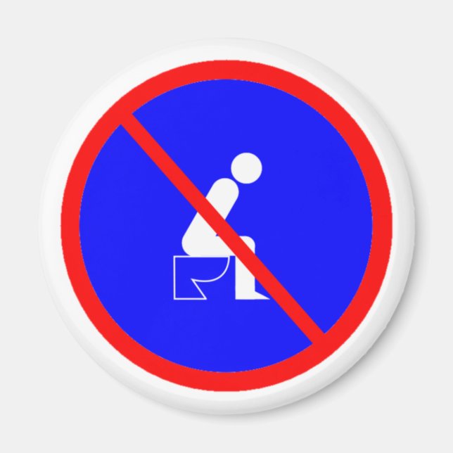 Drôle Pas Assis Sur Toilette Signal Aimant (Devant)