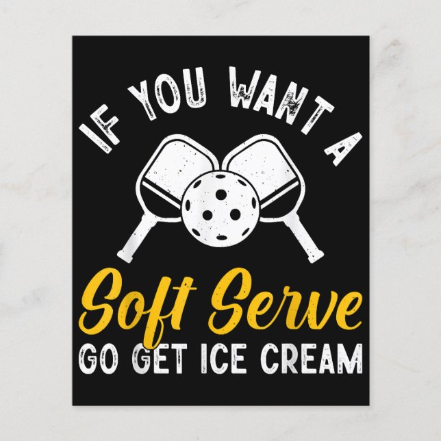 Drôle Pickleball Si Vous Voulez Un Service Soft Go (Devant)