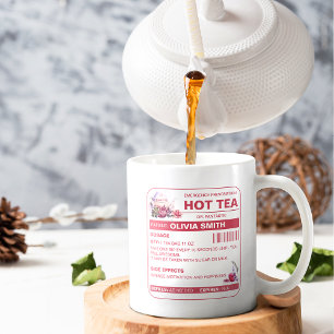 Drôle Pink Hot Tea Prescription Thé Café Mug