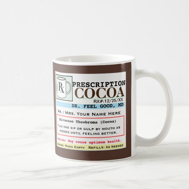 Drôle Prescription RX Cocoa Mug (Droite)