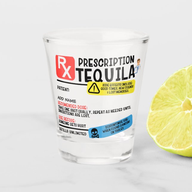 Drôle Prescription Tequila Verre de tir (Devant)
