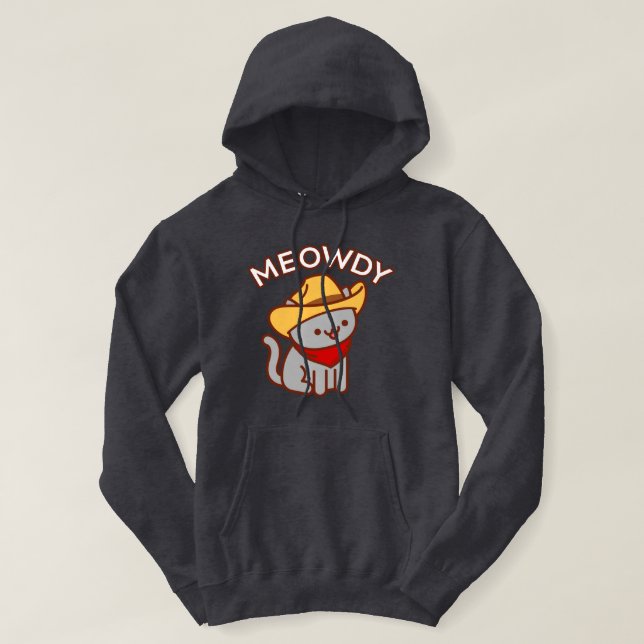 Drôle Sweat - shirt à capuche de chat - "MEOWDY" (Design devant)