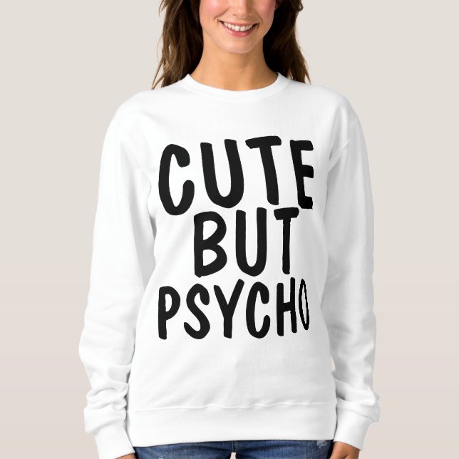 Drôle Sweatshirts Drôle, MAIS PSYCHO (Devant)
