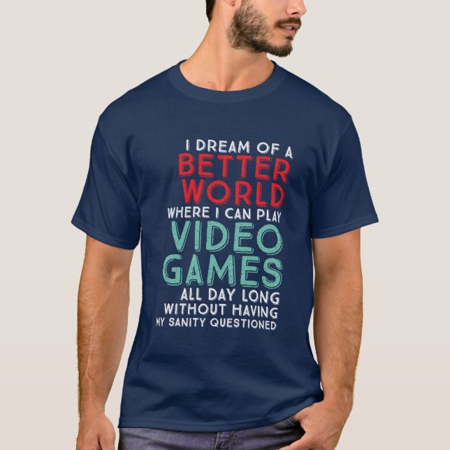 Drôle T-shirt Gamer Quote pour Geeks de jeu (Devant)