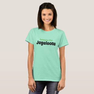 Drôle T-shirt nouveauté ATTENTION T-shirt JAGALONS