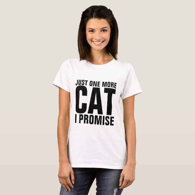 Drôle T-shirts de chats, JUSTE UNE DE PLUS JE PROM (Devant entier)