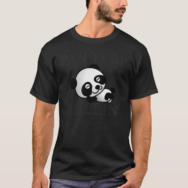 Drôle T-shirts Panda Bear, Be Chillin' (Devant)