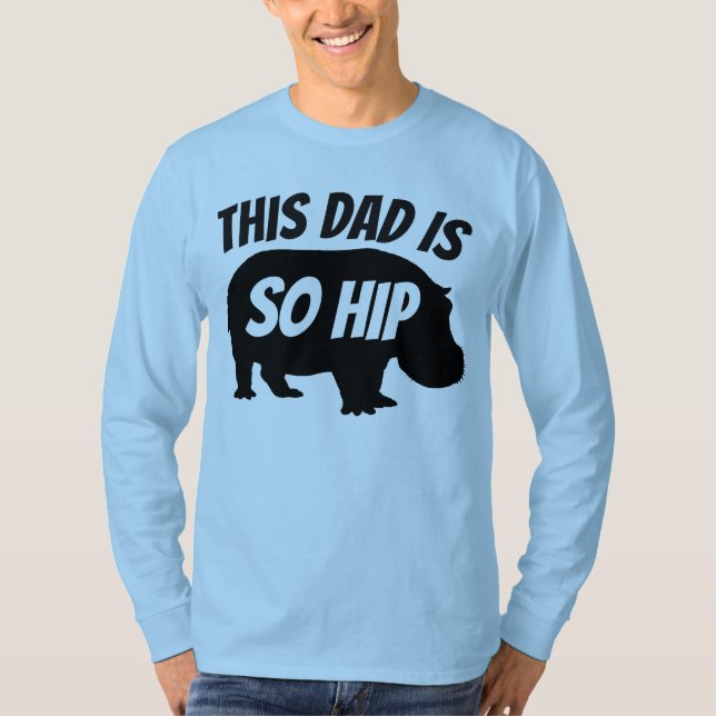 Drôle Tee - shirts de DAD, alors T-shirts HIP (Devant)