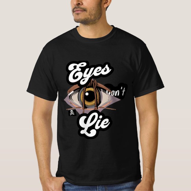 drôle texte hommes tshirt design des yeux ne mente (Devant)
