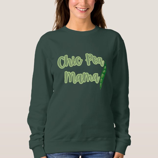 Drôle Vegan Chic Pea Mama Sweatshirt femme (Devant)