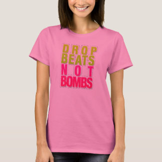 Drop Beats not Bombs Tye-Dye T-Shirt