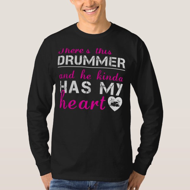 Drummer Love : Il A Mon Coeur T-shirt (Devant)