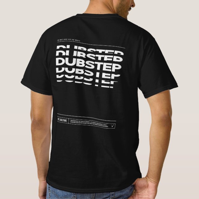 Dubstep Dance Culture DJ Raving T-shirt (Dos)