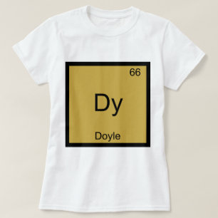 Dy - Doyle T-shirt symbole d'élément de chimie drô