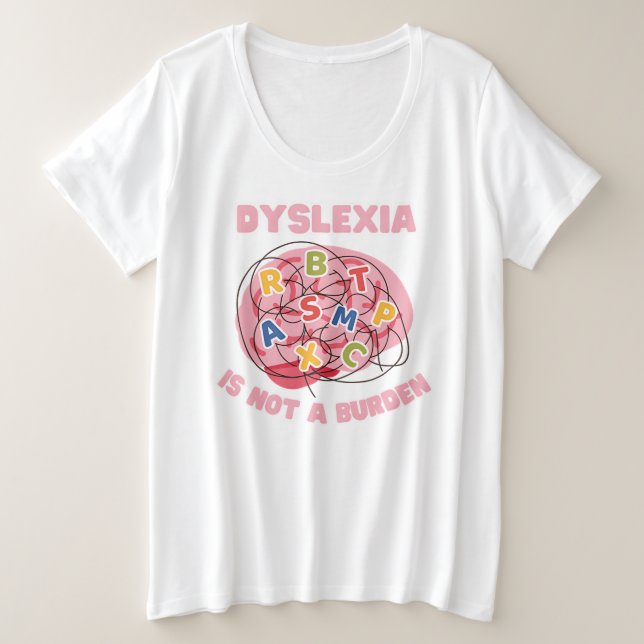 dyslexie n'est pas un fardeau mondial dyslexie con (Design devant)
