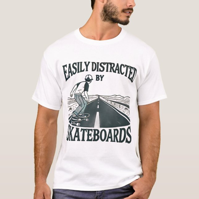Easily Distracted by Skateboard t-shirt (Devant)
