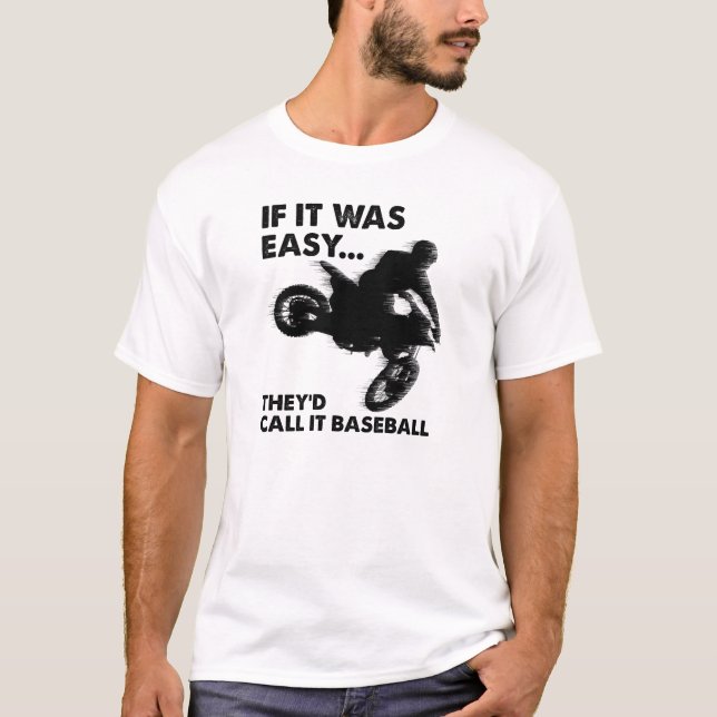 Easy is Baseball Funny T-shirt (Devant)