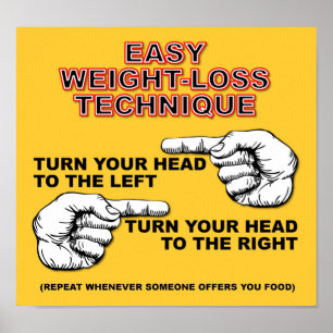 Easy Weight Loss Plan Funny Poster