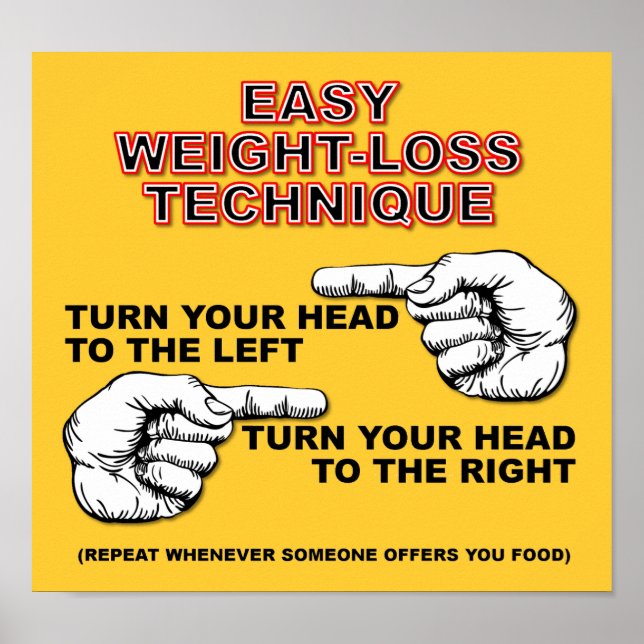 Easy Weight Loss Plan Funny Poster (Devant)