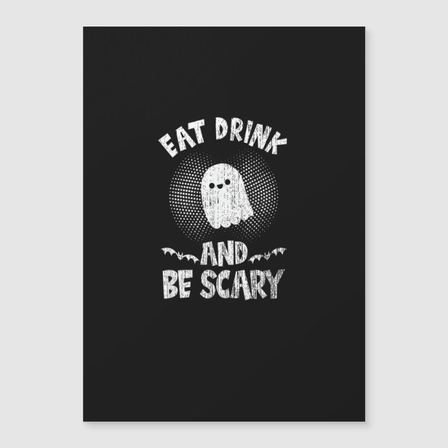 Eat Drink And Be Scary Ghost For A Boo Fan (Devant)
