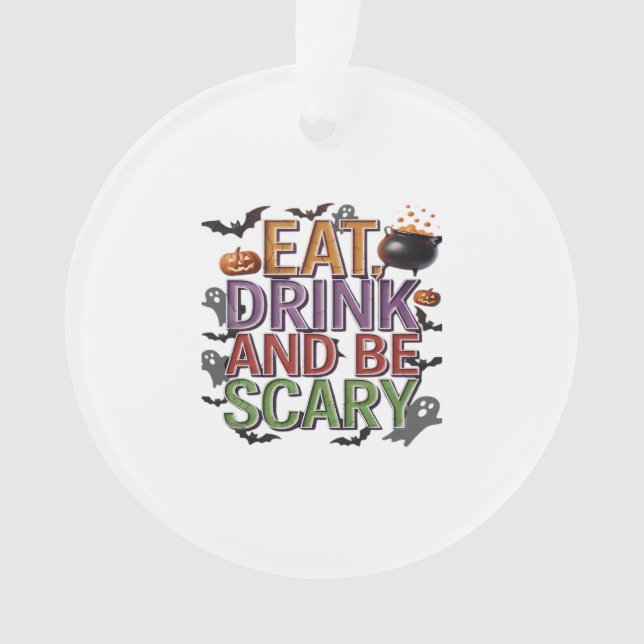 Eat Drink And Be Scary Halloween Party Spooky Desi (devant)