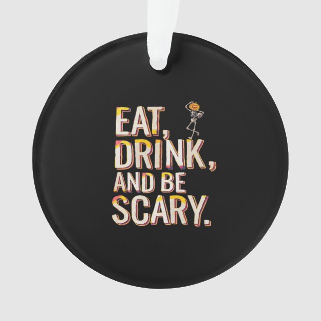 Eat Drink And Be Scary Minimal Clean (devant)