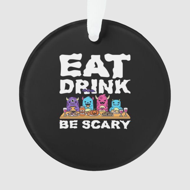 Eat Drink Be Scary Monster Halloween Creative (devant)