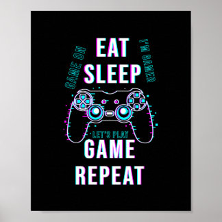 Eat Sleep Game Repeat - Poster des joueurs.