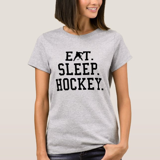 Eat Sleep Hockey - T-Shirt pour les amateurs de ho (Devant)