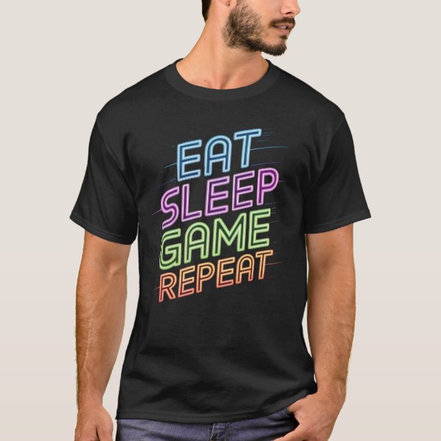 Eat Sleep Jeu Répéter Jeu Jeu Gamer T-Shirt (Devant)