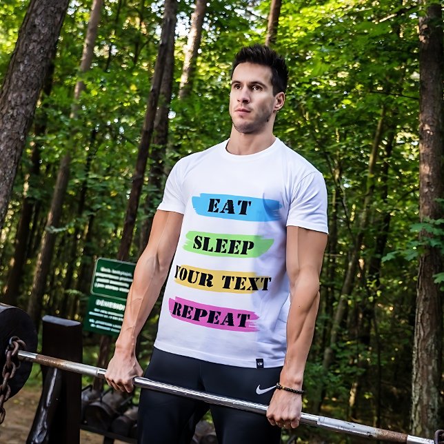 Eat Sleep Répéter T-Shirt personnalisable (Créateur téléchargé)